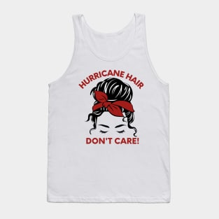 Hurricane Hair - Don't Care Tank Top